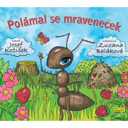 Polámal se mraveneček - leporelo