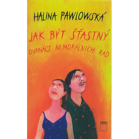 Jak být šťastný