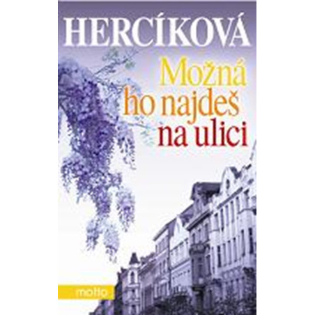 Možná ho najdeš na ulici