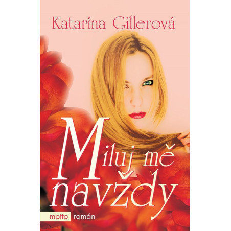 Miluj mě navždy