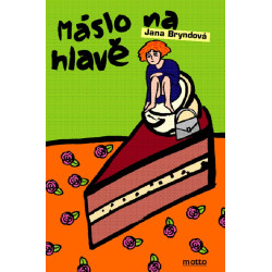 Máslo na hlavě