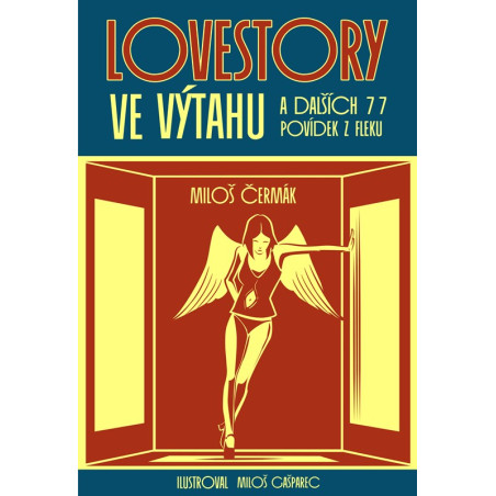 Lovestory ve výtahu a dalších 77 povídek z fleku