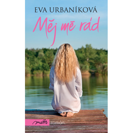 Měj mě rád
