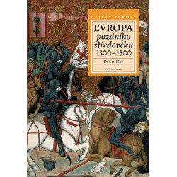 Evropa pozdního středověku 1300–1500