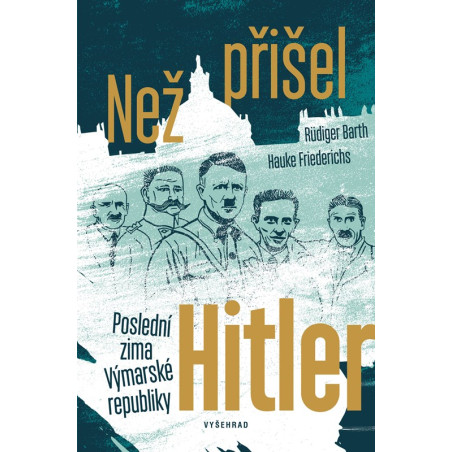 Než přišel Hitler