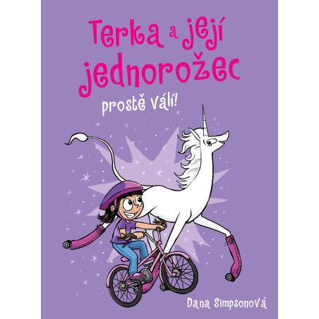 Terka a její jednorožec prostě válí!