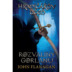 Hraničářův učeň - Kniha první - Rozvaliny Gorlanu