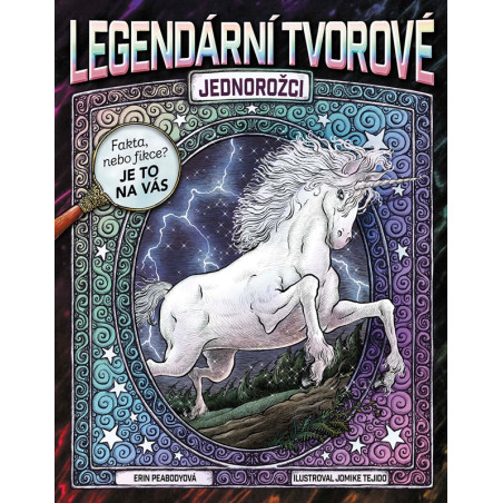 Legendární tvorové - Jednorožci
