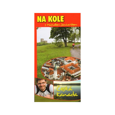 Na kole s Michalem Jančaříkem. Česká Kanada