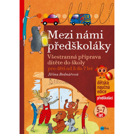 Mezi námi předškoláky pro děti od 5 do 7 let