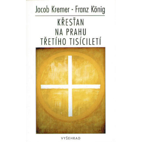 Křesťan na prahu třetího tisíciletí