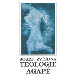 Teologie Agapé I.