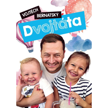 Vojtěch Bernatský: Dvojtáta
