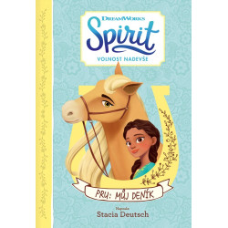 Spirit Volnost nadevše - Pru: Můj deník