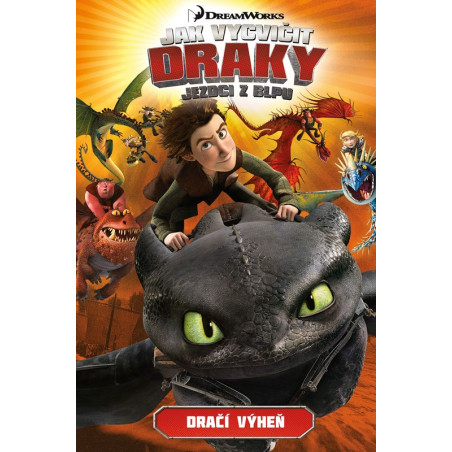 Jak vycvičit draky - Jezdci z Blpu: Dračí výheň