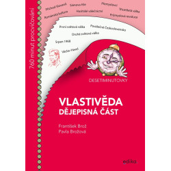 Desetiminutovky. Vlastivěda – dějepisná část