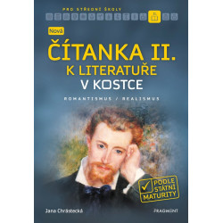Nová čítanka II. k Literatuře v kostce pro SŠ