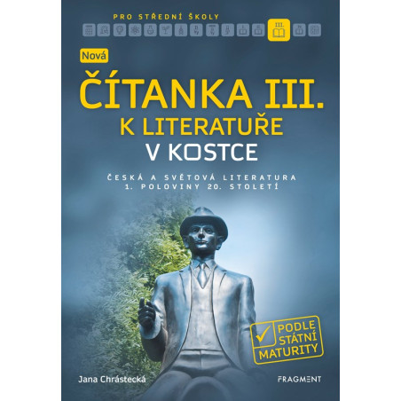 Nová čítanka III. k Literatuře v kostce pro SŠ