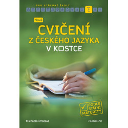 Nová cvičení z českého jazyka v kostce pro SŠ