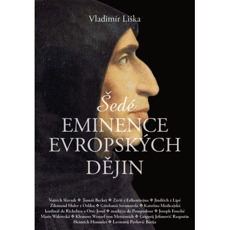 Šedé eminence evropských dějin