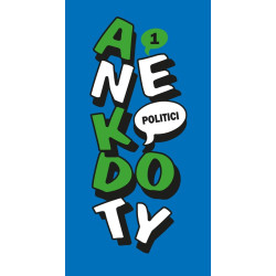 Anekdoty 1: Politici