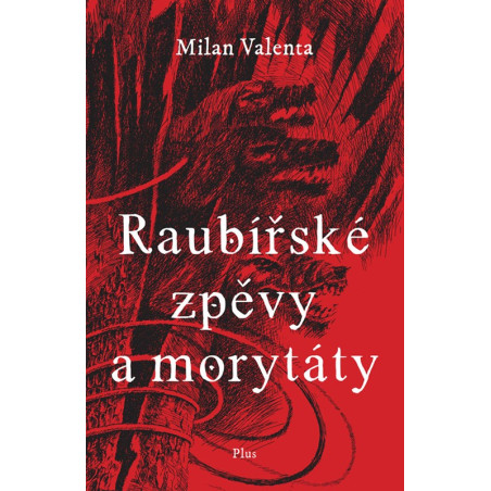 Raubířské zpěvy a morytáty