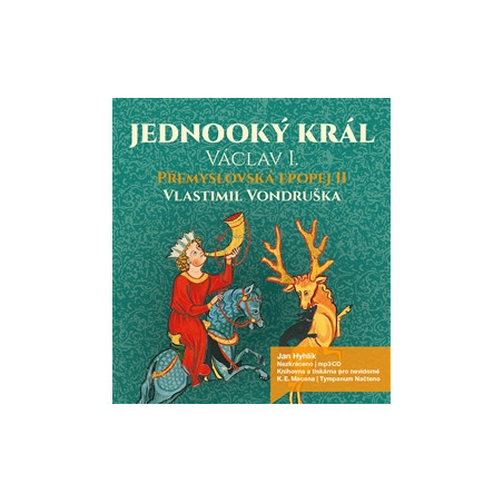 Jednooký král Václav I (3xaudio na cd - mp3)
