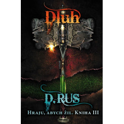 Hraju, abych žil 3 – Dluh