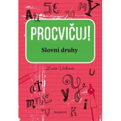 Procvičuj - Slovní druhy