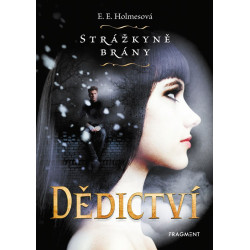 Strážkyně brány - Dědictví