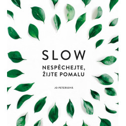 Slow