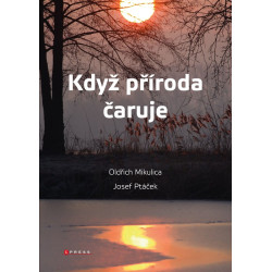 Když příroda čaruje