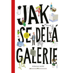 Jak se dělá galerie (2. rozšířené vydání)