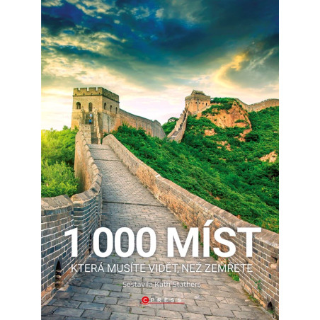 1000 míst, která musíte vidět, než zemřete
