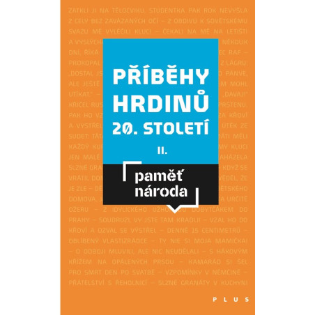 Příběhy hrdinů 20. století II