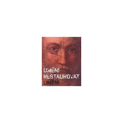 Umění restaurovat umění