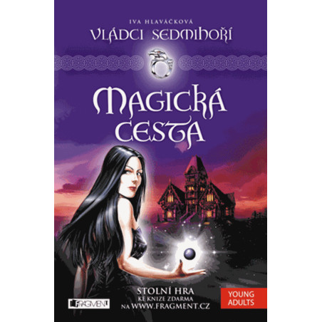 Vládci Sedmihoří – Magická cesta