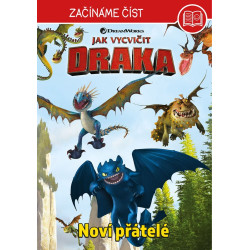 Jak vycvičit draka – Začínáme číst - Noví přátelé