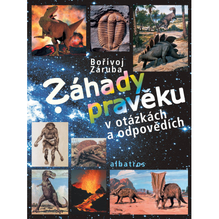 Záhady pravěku v otázkách a odpovědích