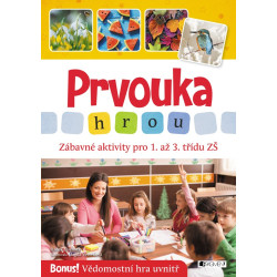 Prvouka hrou - Zábavné aktivity pro 1. až 3. třídu ZŠ