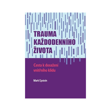 Trauma každodenního života