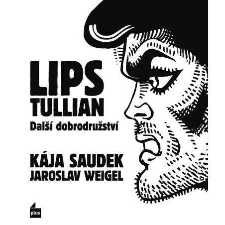 Lips Tullian: Další dobrodružství