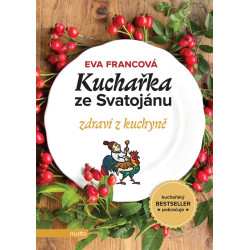 Kuchařka ze Svatojánu zdraví z kuchyně