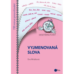 DESETIMINUTOVKY. Vyjmenovaná slova