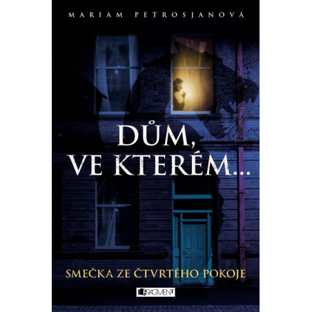 Dům, ve kterém… Smečka ze čtvrtého pokoje