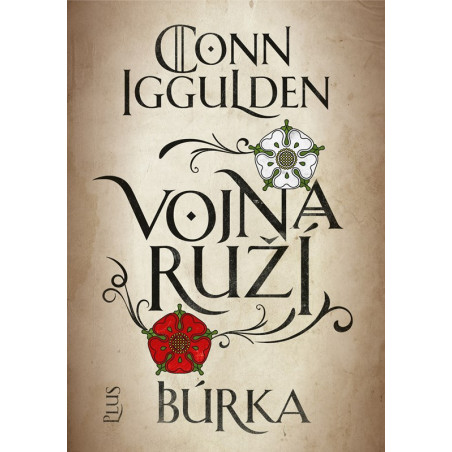 Vojna ruží 1: Búrka