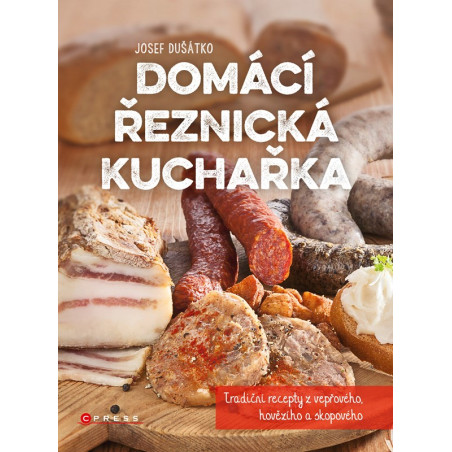 Domácí řeznická kuchařka