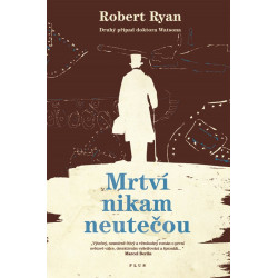 Mrtví nikam neutečou
