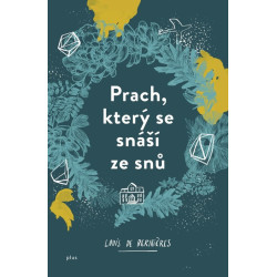 Prach, který se snáší ze snů