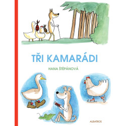 Tři kamarádi